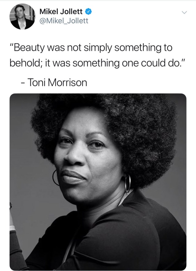 revolutionarykoolaid:Toni Morrison, a Nobel Laurete, an icon of the literary world, and an elder in the womanisn movement has died at the age of 88. Born Chloe Ardelia Wofford, Morrison was an unfailing leader in the push for Black women narratives and