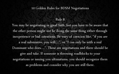 naughtyanonymous:bdsmafterthoughts:  What an excellent series of rules. Read and
