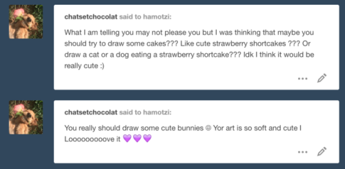 also good ideas!! i could definitely do some food or some bunniesand thank you!! :) <333