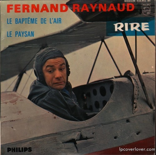 lpcoverlover: Flying high Fernand Raynaud - Le bapteme de l'air c/w Le paysan (1964)