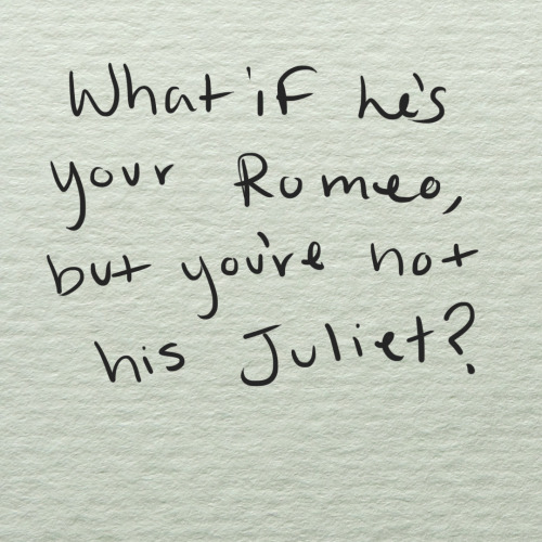 rainbowrites: renkris: That means that you’re his Rosaline and you survive the friggin’ 