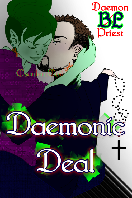 esculentevil:Daemonic DealOriginal WorkGenre: BL, Fantasy, Adventure, ComedyRating: Teen to AdultSum