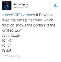 chocolatecakesandthickmilkshakes:  najmani:  so collegeboard recently stated that they would revise the SAT to make the question more relevant to what students actually learn in high school. here’s twitter’s response 😭😭  The how effing ratchet