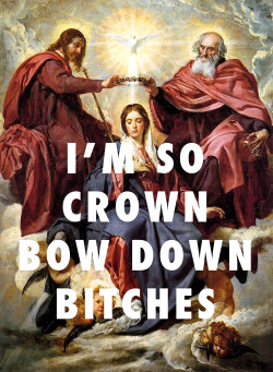 flyartproductions:  H(eaven) Town Vicious Coronation of the Virgin (1644), Diego Velazquez / Bow Down, Beyoncé 
