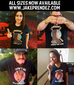 artistjakeprendez:  Hooked with a company that will be printing and shipping my shirts! No more selling out of sizes! Order your “Don’t be Self Conchas” or “Churro Know My Life” t-shirt today at www.jakeprendez.com  