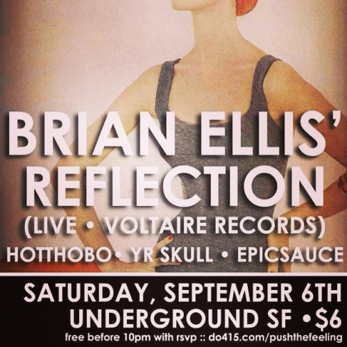 this Saturday, Push The Feeling is back at @undergroundsf for a special show! so excited for Brian Ellis’ live funk, and special farewell dj set from @voltaire_records boss @hotthobo. party