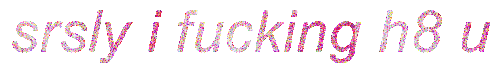 your mum called me fat