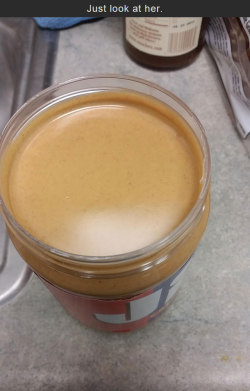 iraffiruse:  New Peanutbutter  I simultaneously am repulsed by, and relate to, this post.  