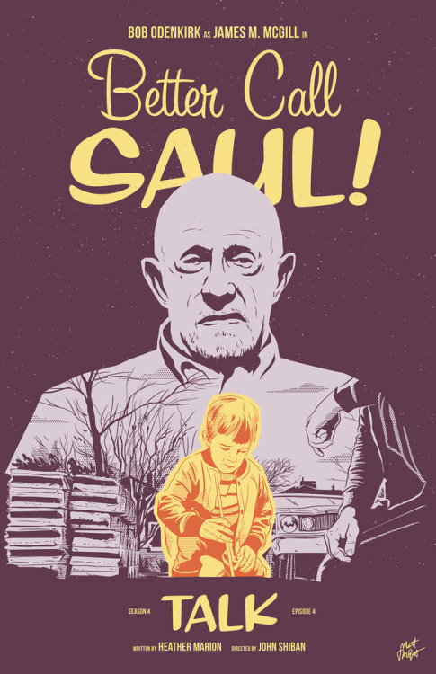 heisenbergchronicles: APPRECIATION &amp; INTERVIEW Better Call Saul episode posters by Matt Talb