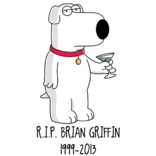 imphoebobuffay:  RIP Brian Griffin