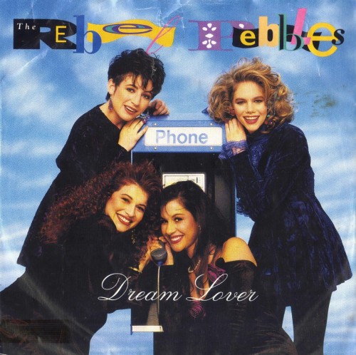 The Rebel Pebbles ~ Dream Lover ~ 7’’ single ~ 1991