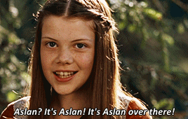 ohnarnians:Lucy Pevensie + her faith in Aslan.