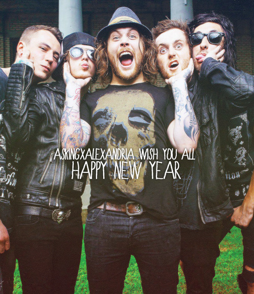 askingxalexandria:  Hello AAFamily, I know most of you are still in 2013 but most places in Asia, New Zealand and Australia are in 2014 already, so…Happy New Year everyone! We wish you all the best in 2014 and may good things coming to you in the new