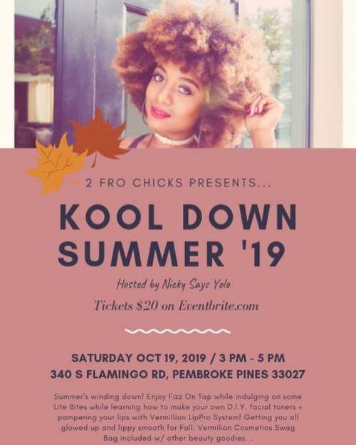 3 MORE DAYS LEFT!!☀️Summa is ova!@2FroChicks brings you to a “KOOL Down Summer” hosted b