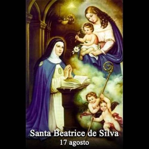 Santa Beatrice de Silva
Beatrice de Silva Meneses, fu una santa portoghese, nacque a Cauta (Nord Africa) nel 1424 in una famiglia nobile. Sorella del beato Amedeo de Silva, Beatrice era imparentata con la famiglia reale portoghese….
continua >>...