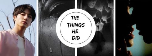 The Things He Did JJK Oneshot (ft. PJM)