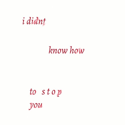 cannibalchildhood: i couldnt stop you i couldnt stop you