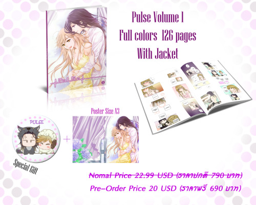 three-musqueerteers:  Time for good news! We are opening pre-orders for Pulse Vol. 1 English edition!  size: A4 & 126 pages (episodes 1-15) Price: 20$ / 690 THB Worldwide Shipping: 10$/19$ - depends on how fast you want your vol Time: starts now until