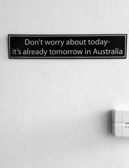 sexyhappychick:  honestarrogance:  Exactly. Just chill, it’s all still okay.  We’re still here making sure tomorrow happens for ya..🙂🙃