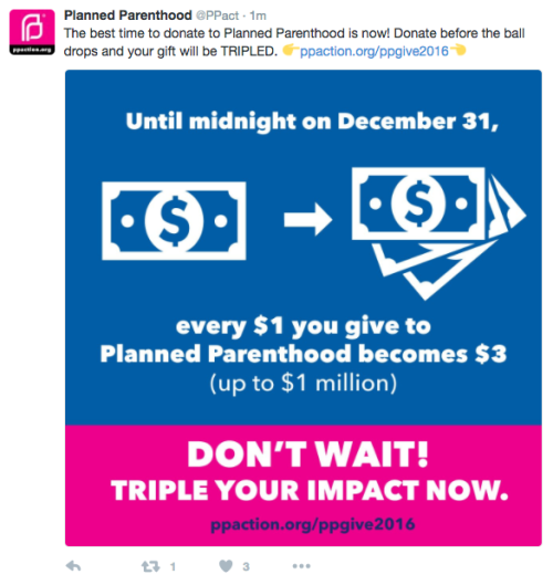 beachdeath: hey everyone, planned parenthood is triple-matching all donations submitted before midni