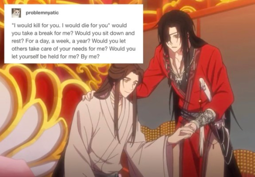 The same Tumblr post, pasted onto a different screenshot: Hua Cheng is gently guiding Xie Lian to sit down.