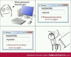 nitetom:  Password rage