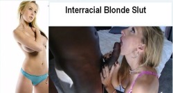 13sexygirls:  some of my favorite blonde interracial pics that have been submitted to me by people found here: www.13sexygirls.tumblr.com 