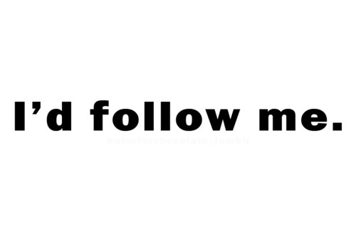 asleepyrunner:  blackistheonlycolor:  I would. xxx  Haha