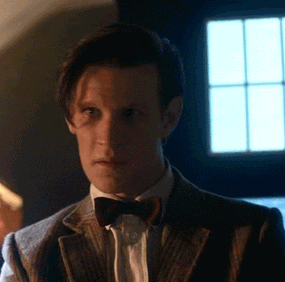 hellosweetiesandspoilers:  And here we have the characters of Doctor Who rolling their eyes at your stupidity.*Note: The GIF’s are not mine!