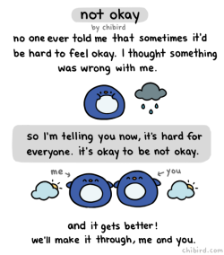 chibird:    My Patrons chose this drawing topic (comfort for a sad day), so thank them for this one! 😄 A little longer form because I felt like it’s important to realize you won’t be okay all the time! And no one really talks about it, but I want