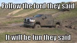wetnmuddy:Most likely the Ford’s are still clean and sitting and watching.