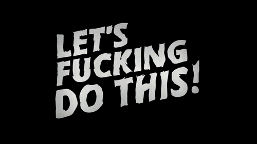 roeVy  LETS FUCKING DO THIS