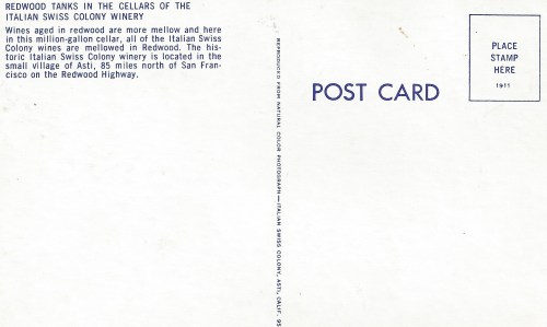 Souvenir Post Card From Italian Swiss Winery, Asti, California, About 1960.The Italian Swiss Colony 