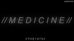 typical-healy:  // M E D I C I N E - O C T O B E R 3 0 //