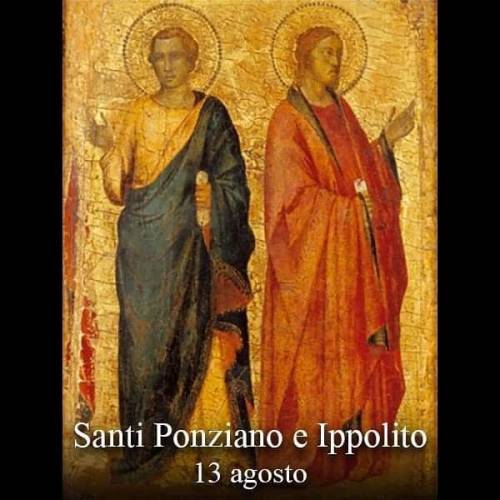 Santi Ponziano e Ippolito
Ippolito celebra la festa assieme a un altro santo martire, Ponziano, alle cui vicende la sua vita fu drammaticamente legata. Ponziano sedeva sul soglio di Pietro, essendo succeduto a Urbano nel 230, mentre…
continua >>...