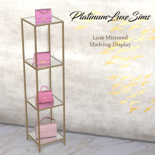 Luxe Mirrored Shelving DisplayNow on my Patreon (early access)DOWNLOADPublic release 10th Oct. DO NO