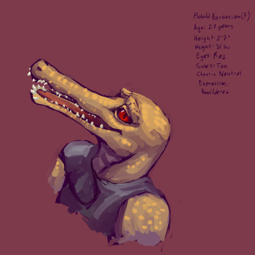 Day 25: Kobold Barbarian (F)Age: 28 yearsHeight: 2'7"Weight: 31 lbsEyes: RedScales: TanChaotic 