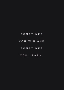 Every lost results in a lesson learned. We get better, we get wiser. I enjoy winning, but I enjoy growing even more.   Soundcloud.com/lovehatexavier