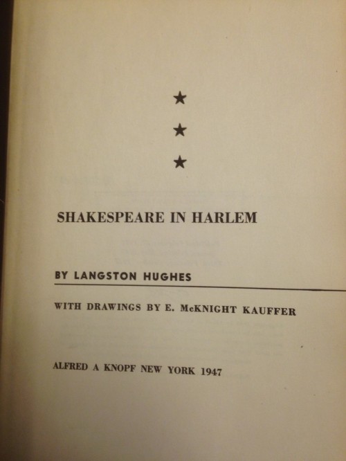 Normally a copy of Langston Hughes’s Shakespeare in Harlem like this wouldn’t be th