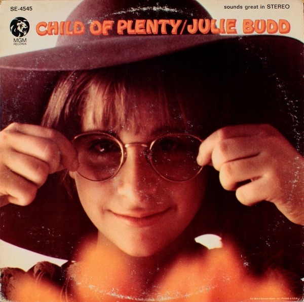 Julie Budd - Child of Plenty  LP (1968)