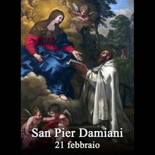 San Pier Damiani
Glorioso collaboratore di S. Gregorio VII e come lui figlio di S. Benedetto. S. Pier Damiani è una delle glorie più fulgide della Chiesa nel secolo xi. Nacque a Ravenna verso l'anno 988 da buona famiglia, ma poco favorita dai beni di...