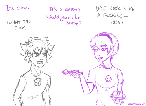 hexephra: rosesollux: I want Karkat to have never had any kind of frozen treat before and one day Ro