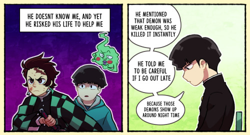 A mini comic xover/au thing where Tanjiro is a demon slayer at night and Mob crosses path with him w