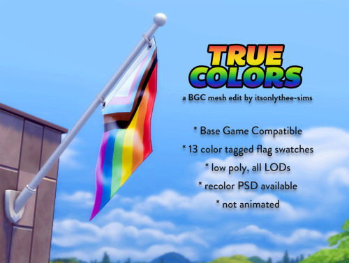 a promo image for my Sims 4 pride flag - the flag is shown on the left in the design of the Progress pride flag with descriptive text on the right describing the features of the flag - this same text is below in the body of the post