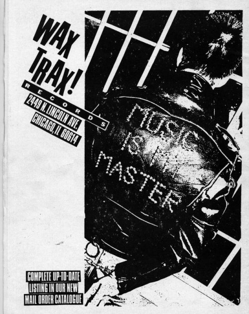 postpunkindustrial:Wax Trax! records ad 1983