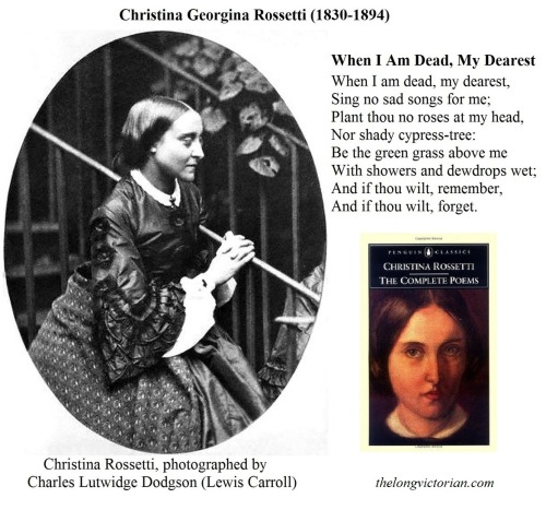 Christina Rossetti (1830 – 1894)Today is the anniversary of the death of Christina Rossetti, E