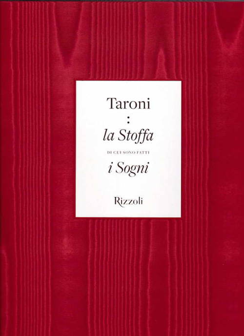  TaroniLa stoffa di cui sono fatti i sogniEnrica Morini - Margherita Rosina Mondadori Electa, Mila