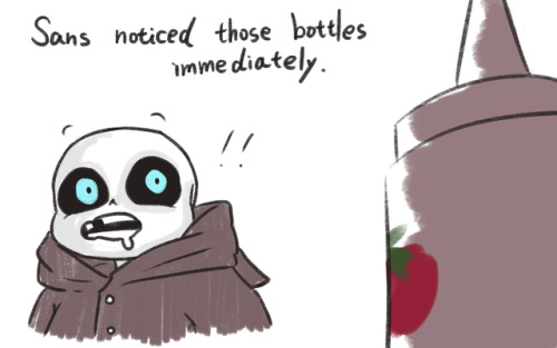crescentdf:  Gaster :But after that ,Sans had a stomachache because he ate too much ketchup.(´･_･`)Sans :Dad!!!!!!!(  ;ﾟдﾟ)