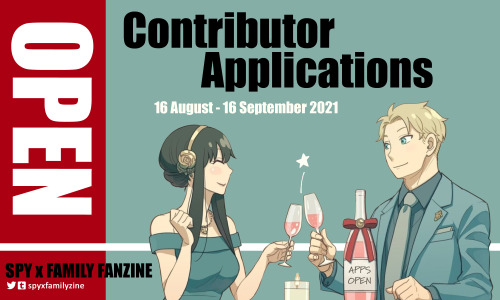 spyxfamilyzine:Your mission, should you choose to accept it, is to apply to our zine! Apps are ope