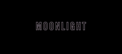 mydarktv:  MOONLIGHT